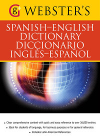 Claire Crawford — Webster's Spanish-English Dictionary/Diccionario Ingles-Espanol: With over 36,000 entries