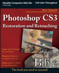 Mark Fitzgerald — Photoshop CS3 Restoration and Retouching Bible