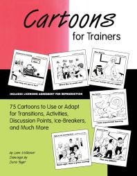 Lenn Millbower; Doris Yager — Cartoons for Trainers : Seventy-Five Cartoons to Use or Adapt for Transitions, Activities, Discussion Points, Ice-breakers and Much More