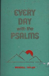 Mendell Taylor — Every Day with the Psalms