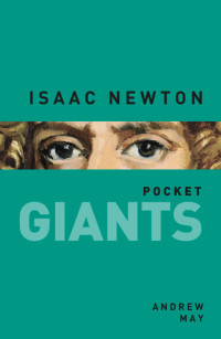 Andrew May — Isaac Newton (Pocket Giants)