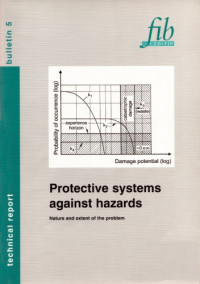  — Protective systems against hazards: Nature and extent of the problem : technical report