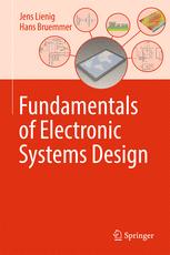 Jens Lienig, Hans Bruemmer (auth.) — Fundamentals of Electronic Systems Design