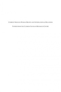 Clemens Nathan — Current Issues in Human Rights and International Relations : Papers from the Clemens Nathan Research Centre