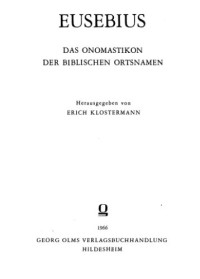 Klostermann (Erich) ed. — Eusebius. Das Onomastikon der biblischen Ortsnamen