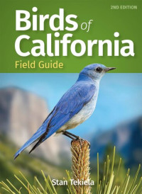 Stan Tekiela — Birds of California Field Guide