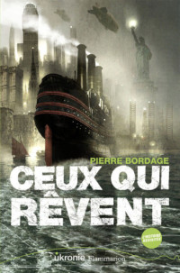 Pierre Bordage — Ceux qui rêvent