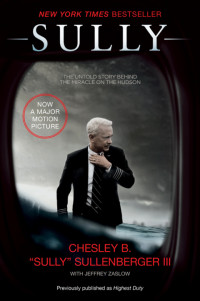 Chesley Sullenberger, Jeffrey Zaslow — Sully: My Search for What Really Matters