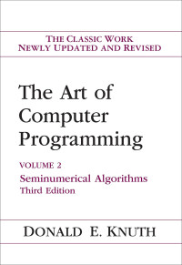 Donald Knuth — Art of Computer Programming, The: Seminumerical Algorithms, Volume 2