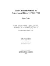 John Fiske — The Critical Period of American H: 1783-1789