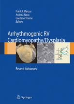 Gaetano Thiene MD, Andrea Nava MD (auth.), Frank I. Markus, Andrea Nava, Gaetano Thiene (eds.) — Arrhythmogenic RV Cardiomyopathy/Dysplasia: Recent Advances