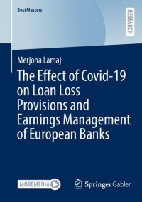 Merjona Lamaj — The Effect of Covid-19 on Loan Loss Provisions and Earnings Management of European Banks