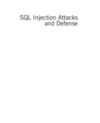 Justin Clarke — SQL Injection Attacks and Defense