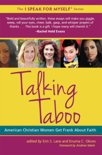 Erin Lane — Talking Taboo: American Christian Women Get Frank About Faith