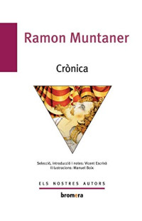 Ramon Muntaner — Crónica