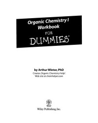 Arthur Winter — Organic Chemistry I Workbook for Dummies