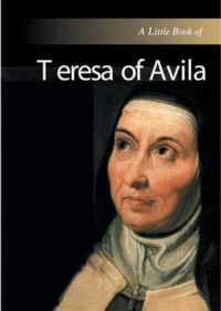 Don Mullan — A Little Book of Teresa of Avila