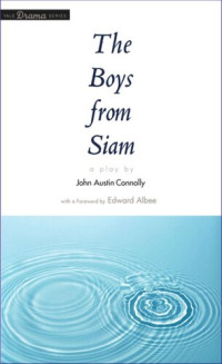 John Austin Connolly — The Boys from Siam