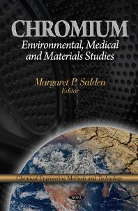 Margaret P. Salden — Chromium: Environmental, Medical and Materials Studies : Environmental, Medical and Materials Studies