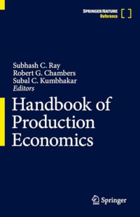 Subhash C. Ray, Robert G. Chambers, Subal C. Kumbhakar — Handbook of Production Economics