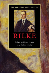 Karen Leeder, Robert Vilain — The Cambridge Companion to Rilke