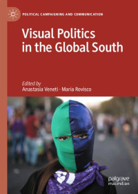 Anastasia Veneti, Maria Rovisco — Visual Politics in the Global South