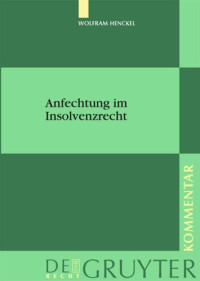 Wolfram Henckel — Anfechtung im Insolvenzrecht