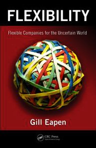 Gill Eapen — Flexibility: Flexible Companies for the Uncertain World