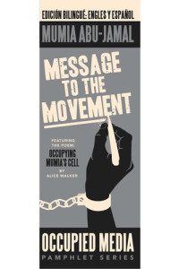 Mumia Abu-Jamal — Message to the Movement