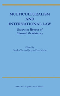 Sienho Yee — Multiculturalism and International Law