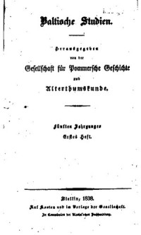 Gesellschaft für Pommersche Geschichte und Alterthumskunde (ed.) — Baltische Studien