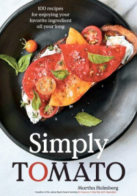 Martha Holmberg — Simply Tomato