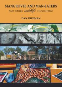 Dan Freeman — Mangroves and Man-Eaters