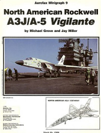 J. Grove, M. & Miller — North American Rockwell A3J/A·5 Vigilante