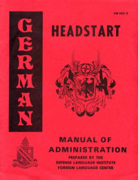 coll. — German Headstart - Manual of Administration.