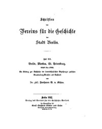 B. von Kühne — Berlin, Moskau, St. Petersburg. 1649 bis 1763. Ein Beitrag zur Geschichte der freundschaftlichen Beziehungen zwischen Brandenburg-Preußen und Rußland