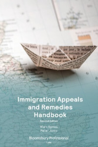 Mark Symes; Peter Jorro — Immigration Appeals and Remedies Handbook: 2nd edition