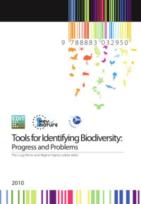 Pier Luigi Nimis, Régine Vignes Lebbe — Tools for Identifying Biodiversity: Progress and Problems