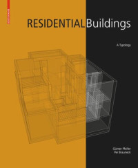 Günter Pfeifer; Per Brauneck — Residential Buildings: A Typology