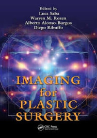 Diego Ribuffo (editor); Luca Saba (editor); Alberto Alonso-Burgos (editor); Warren M. Rozen (editor) — Imaging for plastic surgery