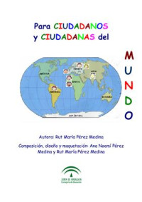 Pérez Medina R.M. — Para ciudadanos y ciudadanas del mundo. Mi casa, La callle