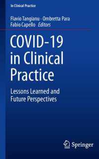 Flavio Tangianu, Ombretta Para, Fabio Capello — COVID-19 in Clinical Practice: Lessons Learned and Future Perspectives