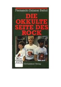 Fernando Salazar Banol — Die okkulte Seite des Rock GERMAN