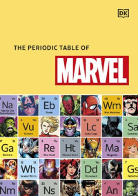 Melanie Scott — The Periodic Table of Marvel