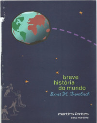 Gombrich, Ernst Hans — Breve História do Mundo