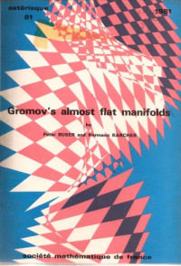 Peter Buser, Hermann Karcher — Gromov's almost flat manifolds issue 81