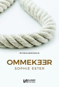 Sophie Ester = Kirstin Rozema — Ommekeer = Vogelvrij