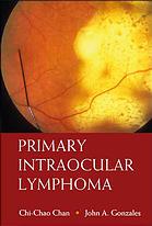 Chi-Chao Chan; John A Gonzales — Primary intraocular lymphoma