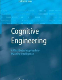 Amit Konar, Lakhmi Jain — Cognitive Engineering: A Distributed Approach to Machine Intelligence