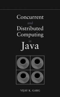 Vijay K. Garg — Concurrent and Distributed Computing in Java